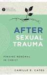 After Sexual Trauma - Finding Renewal in Christ 